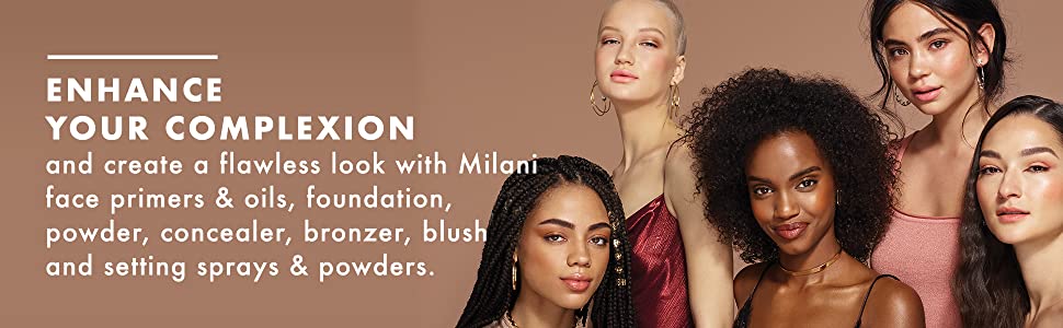 Milani face products, enhance complexion