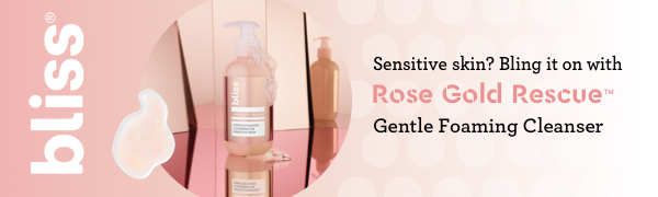 Sensitive Skin, bling it on with Rose Gold Rescue Gentle Foaming Cleanser