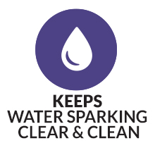 KEEPS  WATER SPARKING CLEAR & CLEAN